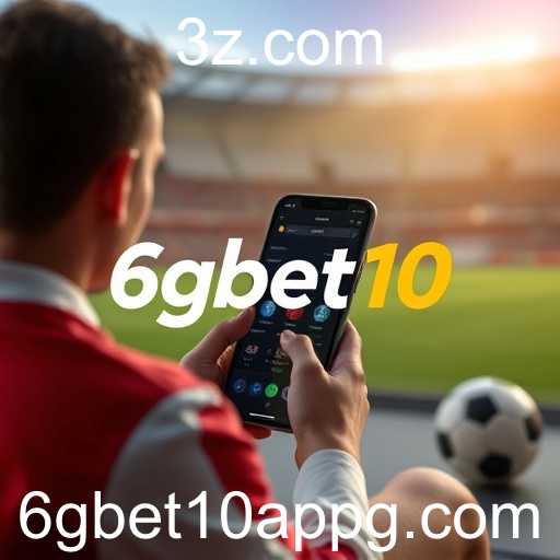 A Revolução do Mercado de Apostas com o 6gbet10